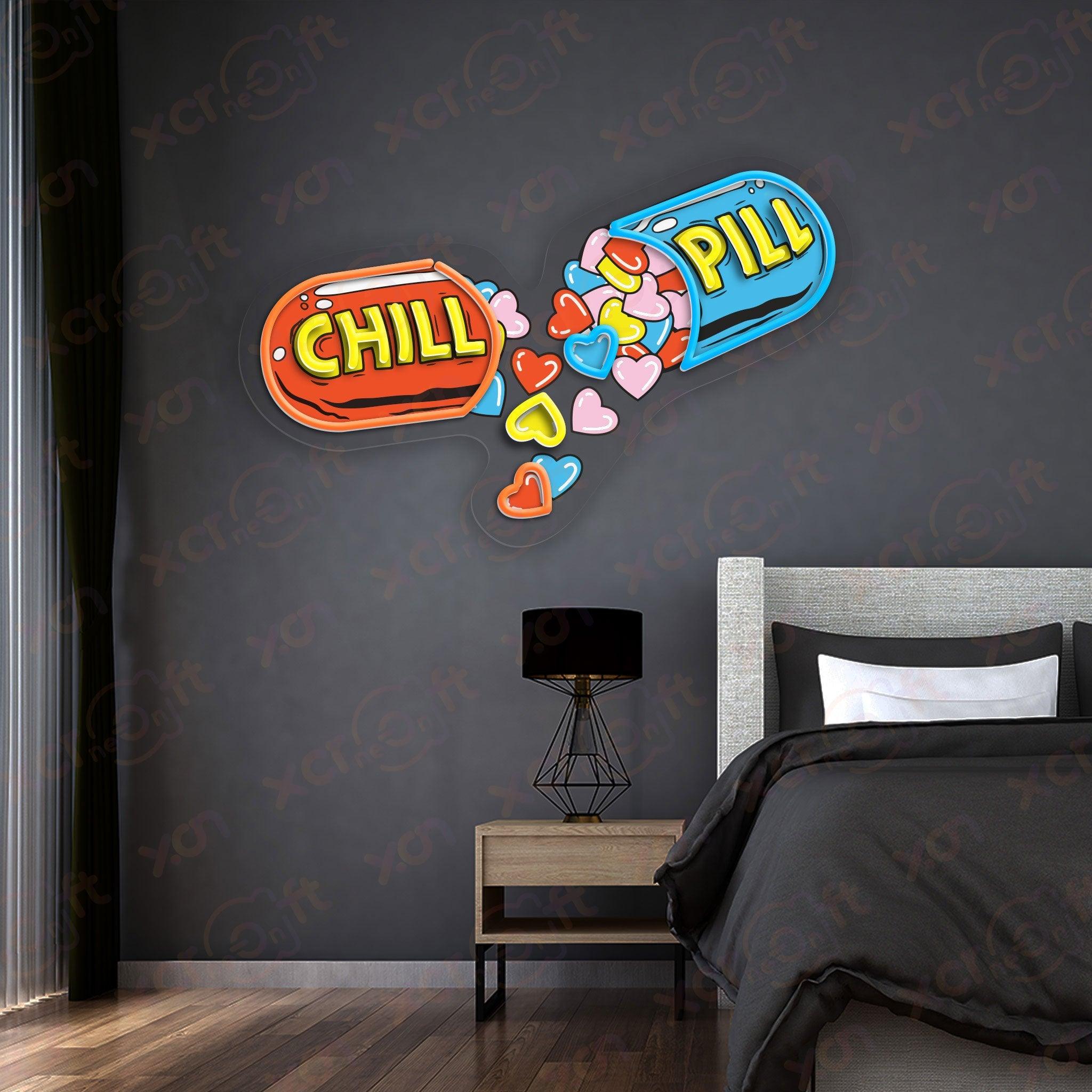 Pill Chill Neon Sign