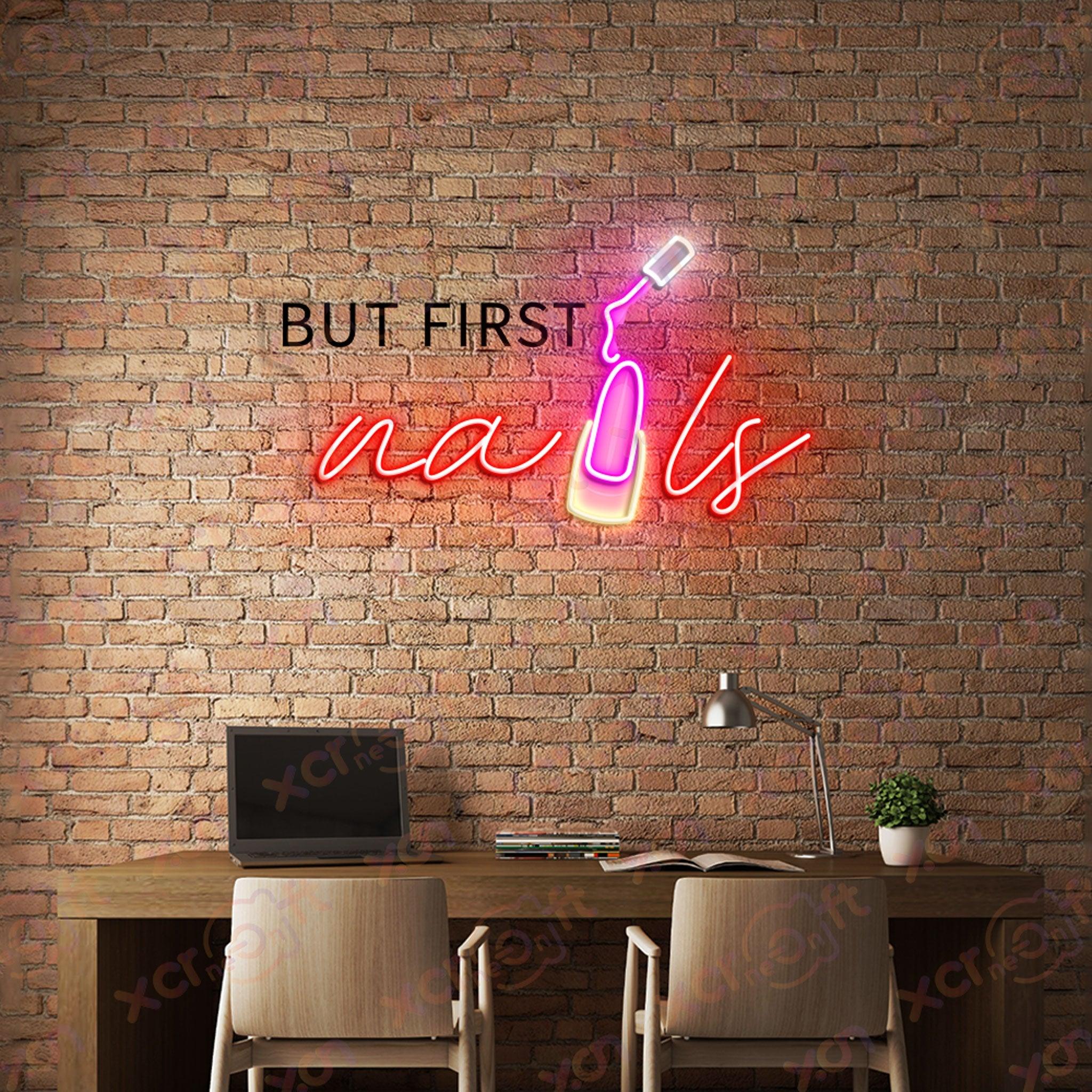 But Nail First LED Neon Wall Art