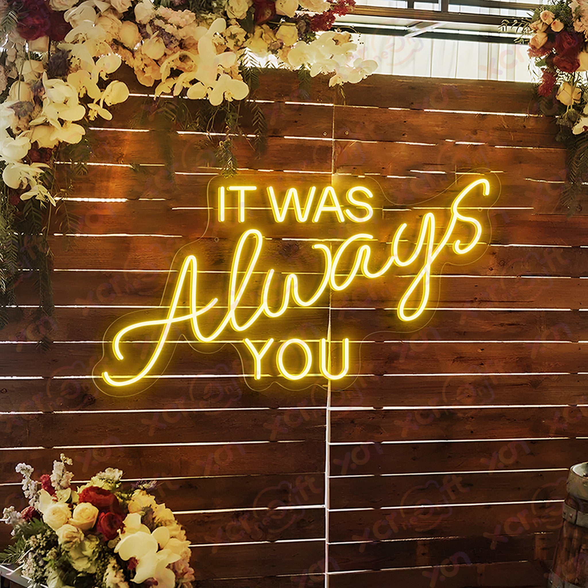 It was always you LED Neon Sign Wedding Decor