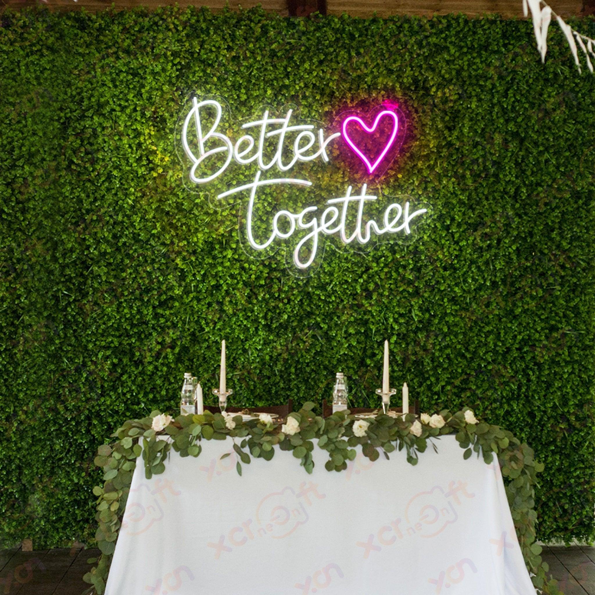 Better Together LED Neon Sign Wedding