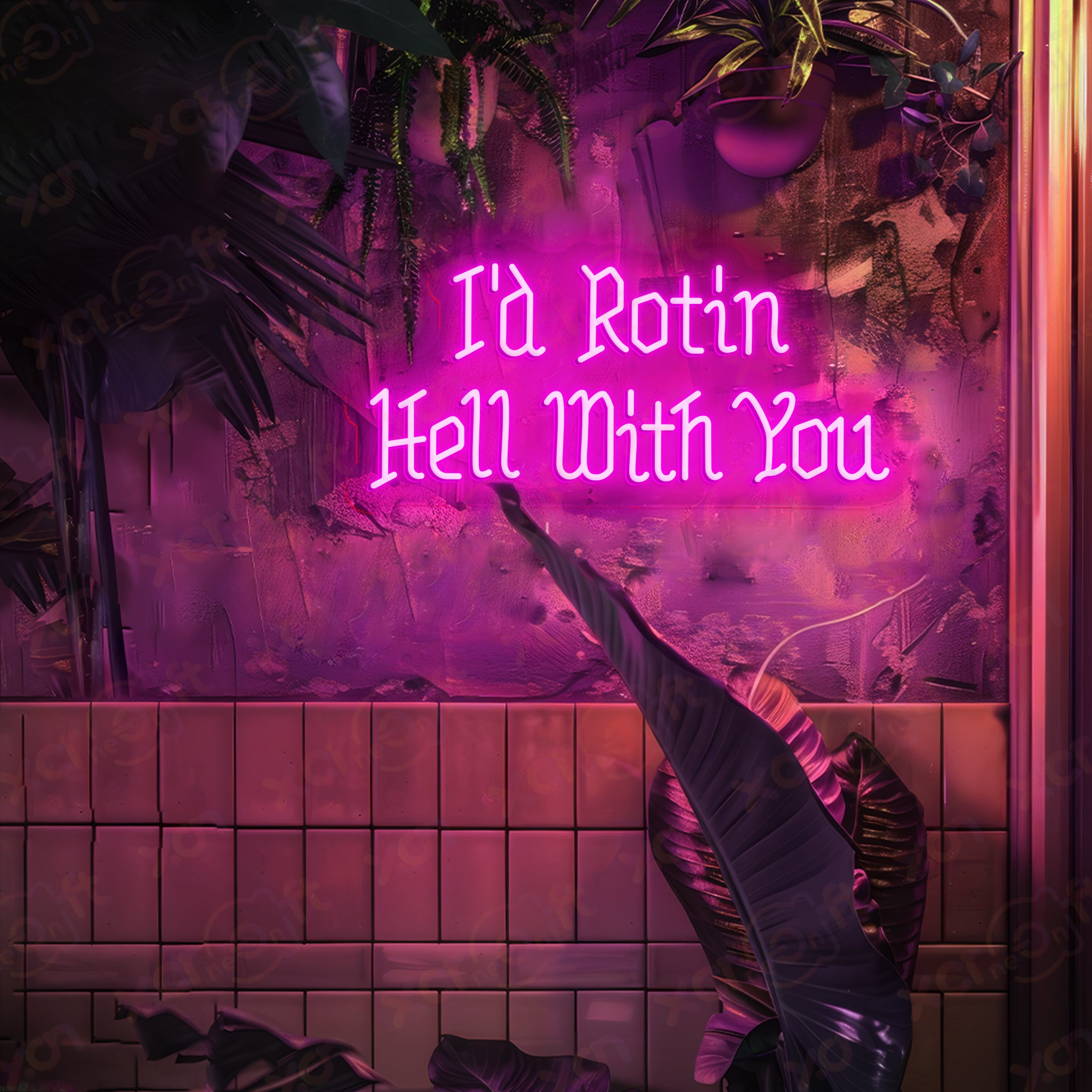 I'd Ront In Hell With You LED Neon Sign