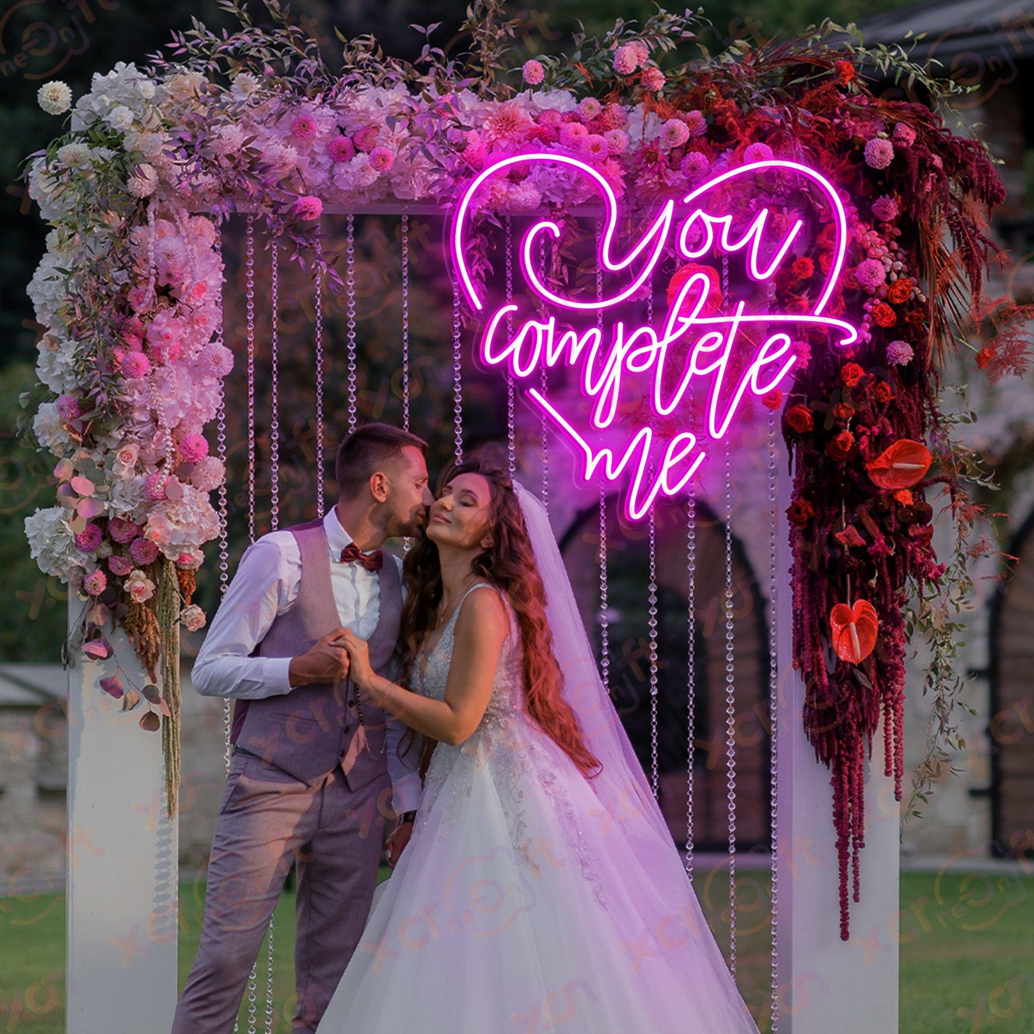 You Complete Me LED Neon Sign Wedding