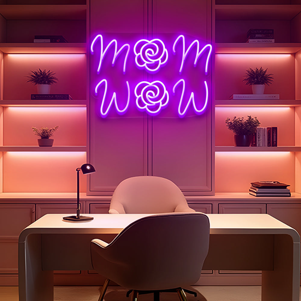 Mom Wow LED Neon Sign