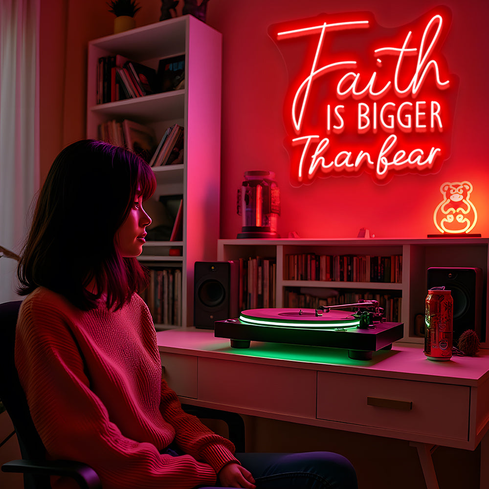 Faith is Bigger Than Fear Neon Sign