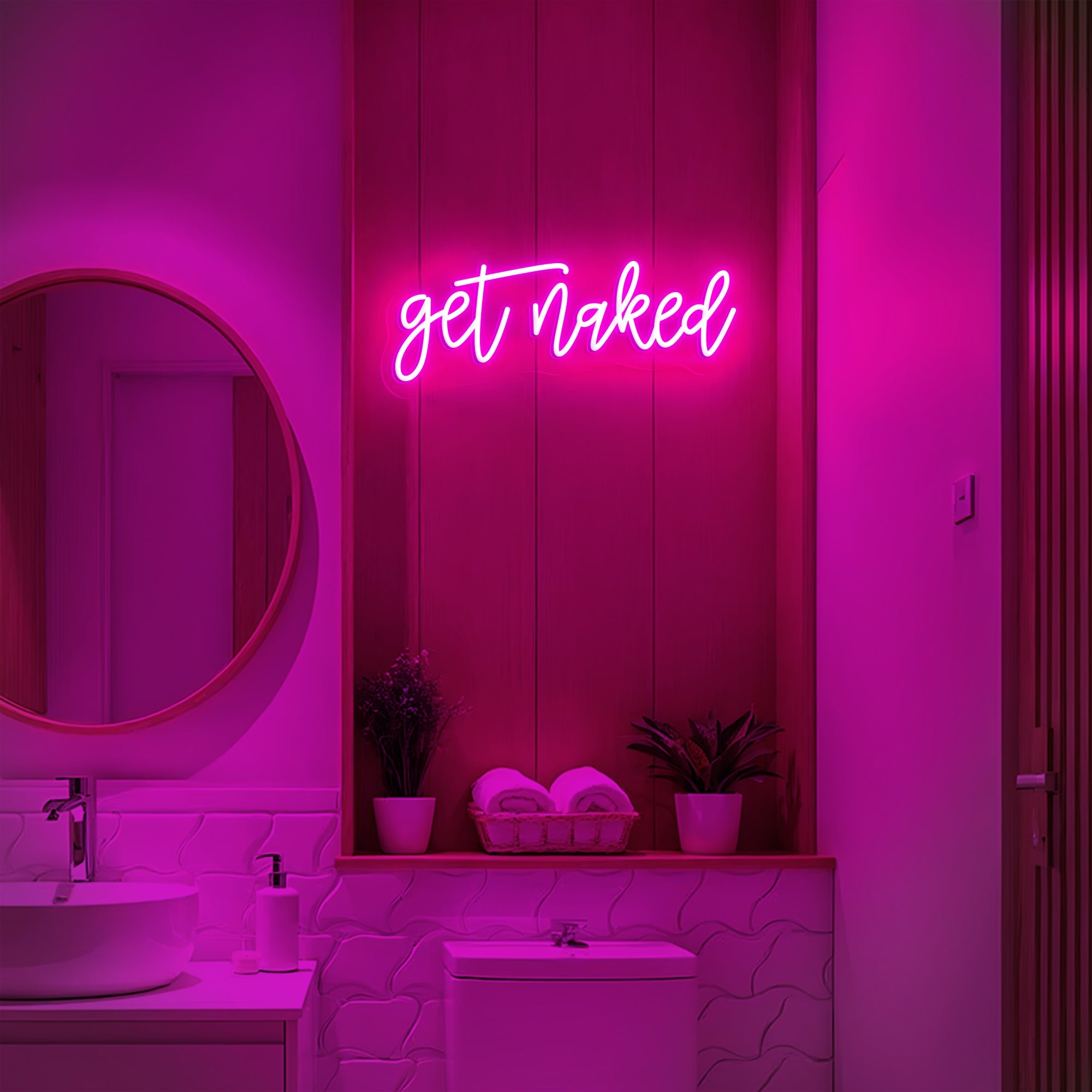 Get Naked Neon Sign