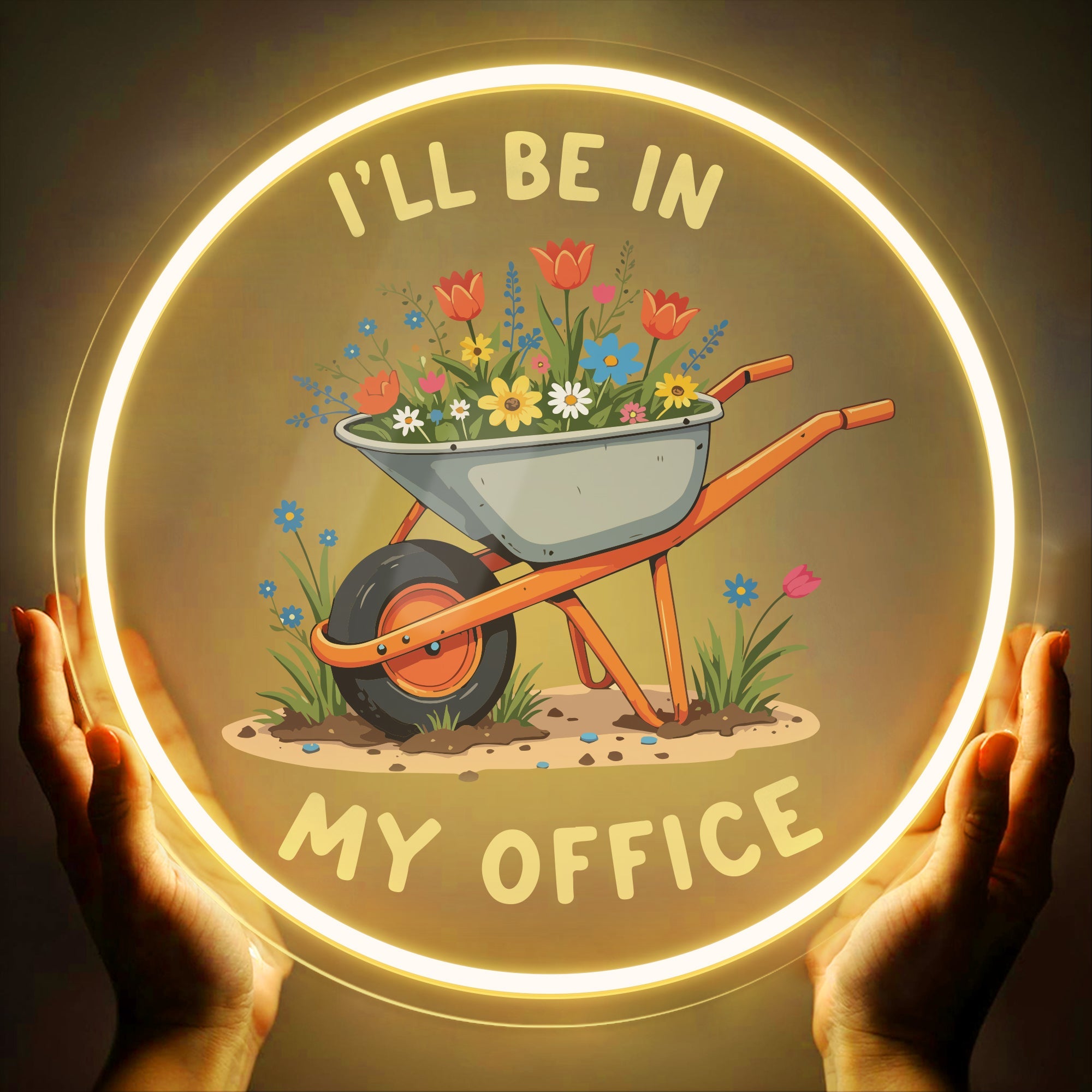 I'll Be in My Office LED Light