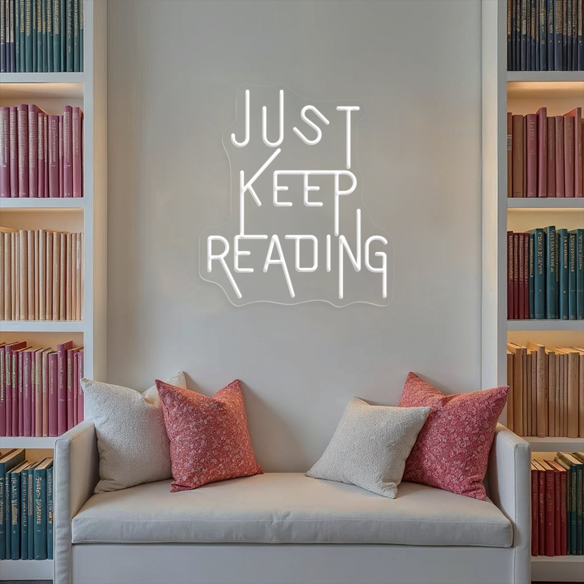 Just Keep Reading Neon Sign