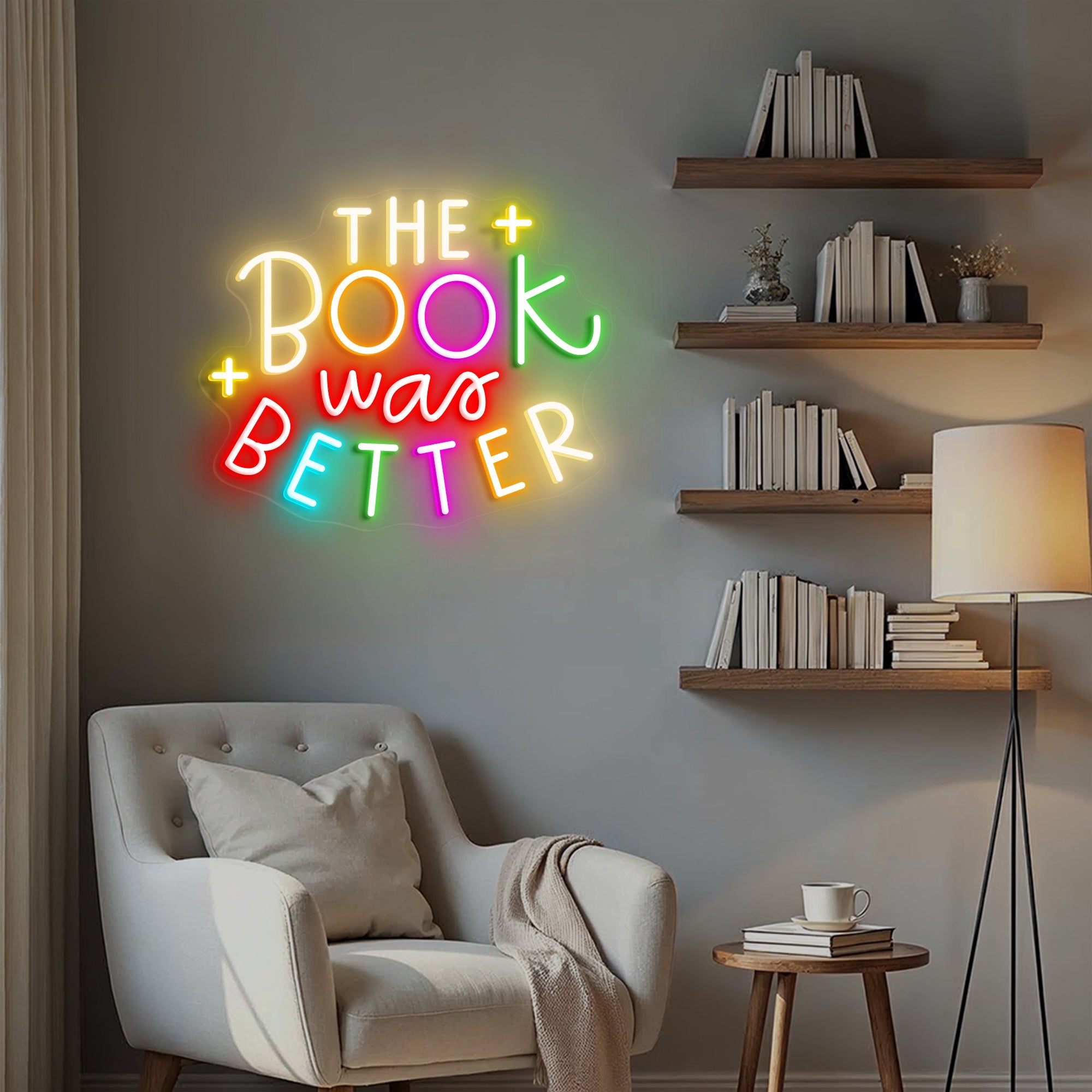 The Book Was Better Neon Sign